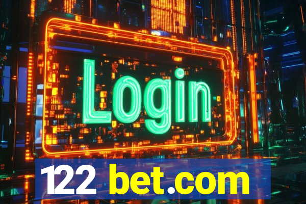 122 bet.com